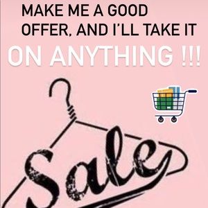 Make me an offer on anything!!!